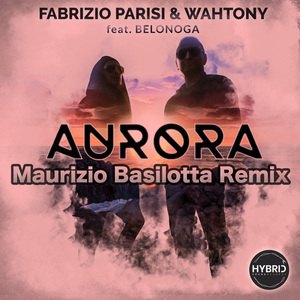 Aurora(feat. Belonoga) (Maurizio Basilotta Remix)