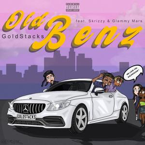 Old Benz (feat. Skrizzy & Glammy Mars)
