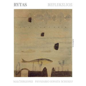 Refleksijos: M. K. Čiurlionis. Sonata II "Pavasario Sonata": III. Scherzo