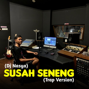 Susah Seneng (Trap Version)