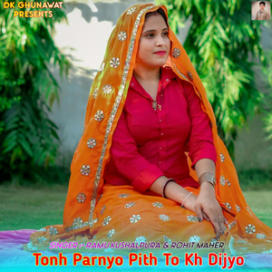Tonh Parnyo Pith To Kh Dijyo