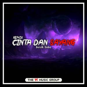 Cinta Dan Sayang (BreakLatin Remix)