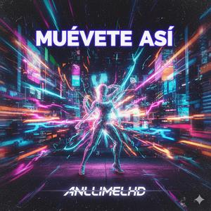 Muevete Asi