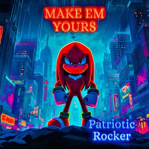 Make Em Yours