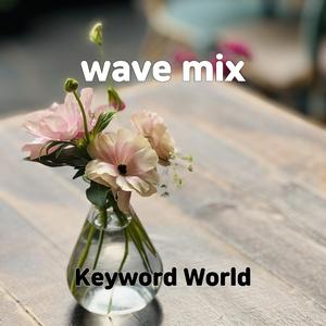wave mix