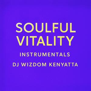 Soulful Vitality Interlude 2