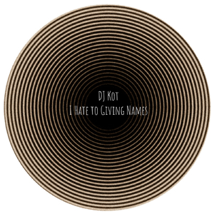 I Hate to Giving Names