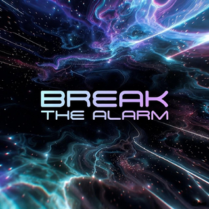 Break the Alarm