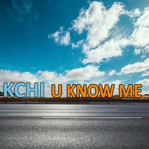 U Know Me
