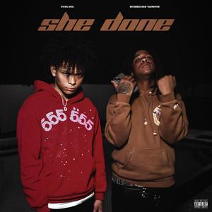 She Done (feat. Hurricane Wisdom)
