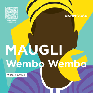 Wembo Wembo (M.RUX Remix)