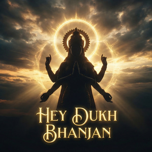 Hey Dukh Bhanjan