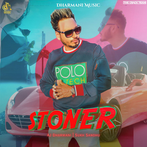 Stoner (feat. Sukh Sandhu)