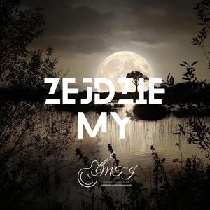 ZejdzieMy