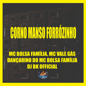 Corno Manso Forrózinho