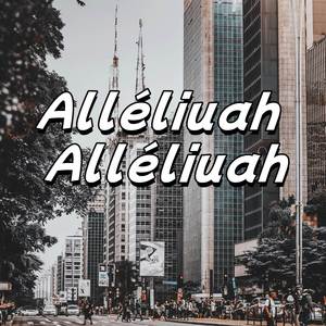 Alléliuah Alléliuah