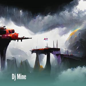 Dj Mine