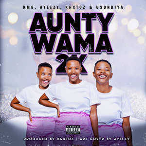 Aunty Wama 2K