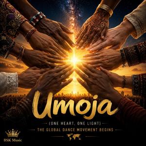 Umoja (One Heart, One Light) | The Global Dance Movement Begins