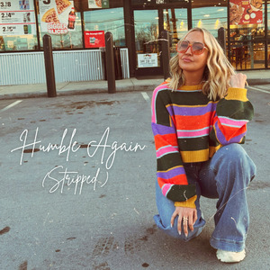 Humble Again (Stripped)
