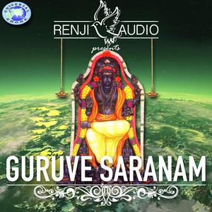 Guruve Saranam