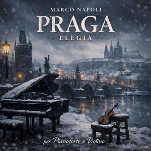 Praga (Elegia per pianoforte e violino)