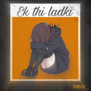 Ek thi ladki