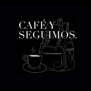 Café y seguimos