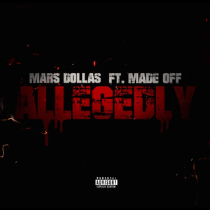 Allegedly (feat. Made Off)