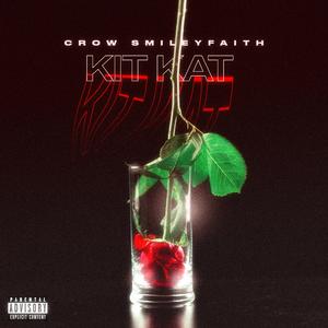 Kit Kat (feat. SmileyFaith)