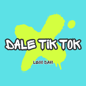 Dale Tik Tok