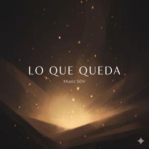 Lo que queda