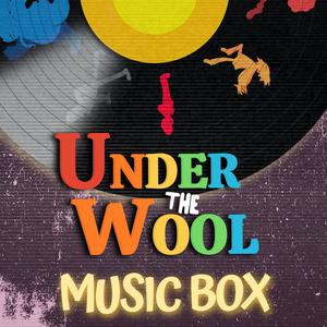 Under the Wool (Music Box)