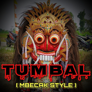 Tumbal (Mbecak Style)
