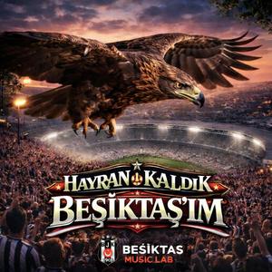 Hayran Kaldık Beşiktaş'ım (feat. Beşiktaş AI Music Lab.)