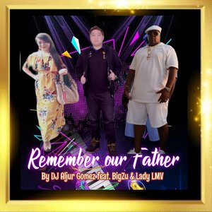 Remember Our Father
