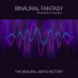 Binaural Fantasy
