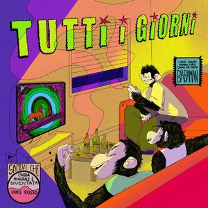 Tutti i Giorni (feat. Monocromo, Maskidol & cava)