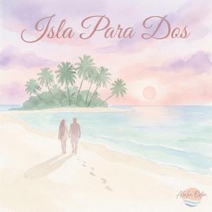 Isla Para Dos