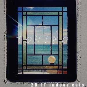 TOHIKO (feat. indoor cats.)