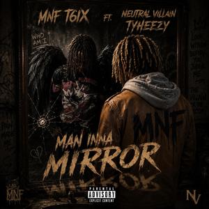 Man inna mirror (remix)