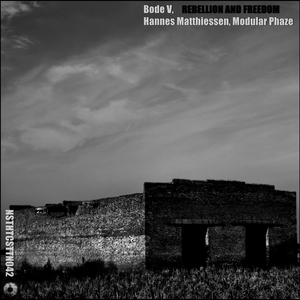 Rebellion And Freedom (Original Mix)