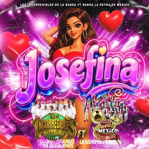 Josefina (feat. Banda La Reyna De México)