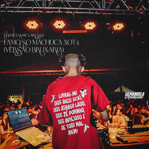 Famoso Machuca Xot4 (Versão Bruxaria)