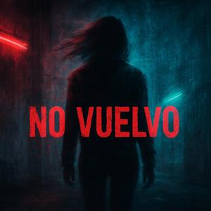 No Vuelvo