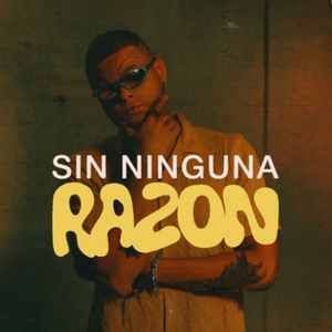 Sin Ninguna Razón