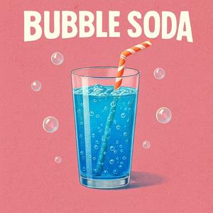 Bubble Soda