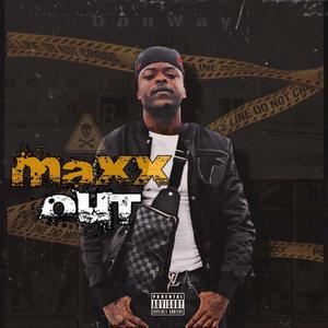Maxx Out