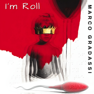 I'M ROLL