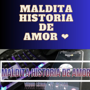 Maldita Historia de Amor